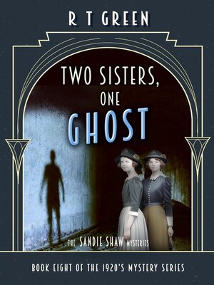 cover image of The Sandie Shaw Mysteries, Two Sisters, One Ghost